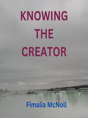 cover image of Knowing the Creator